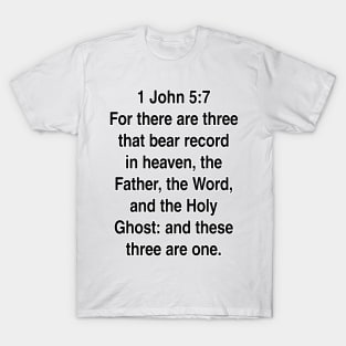 1 John 5:7  King James Version (KJV) Bible Verse Typography Gift T-Shirt